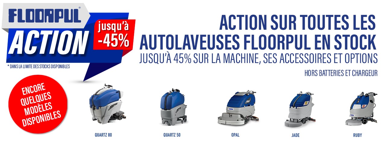 ACTION SUR TOUTES LES AUTOLAVEUSES FLOORPUL EN STOCK